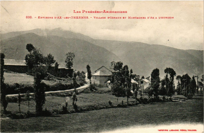 Carte postale ancienne Les Pyrénées-Ariegeoises - Environs d'Ax Les-Thermes - Village .. à Ax-les-Thermes