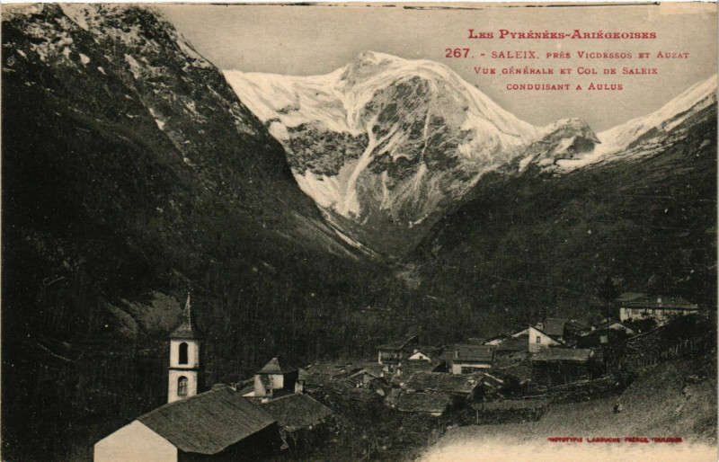 Carte postale ancienne Les Pyrénées-Ariegeoises Saleix pres Vic-Dessos et Auzat Vue .. à Auzat