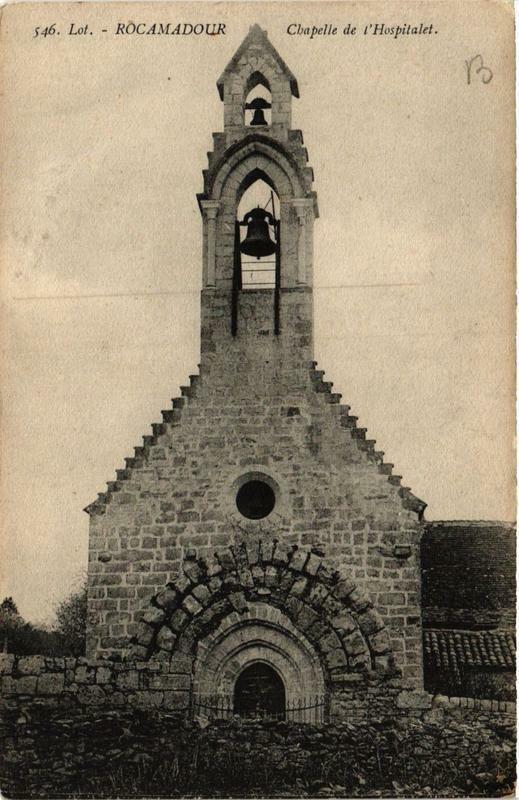 Carte postale ancienne Rocamadour Chapelle de l'Hospitalet à Rocamadour