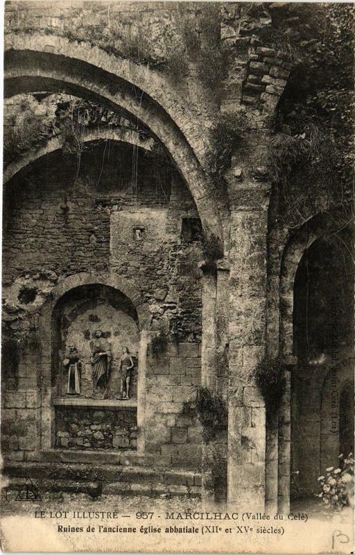 Carte postale ancienne Marcilhac Ruines de l'ancienne Eglise abbatiale