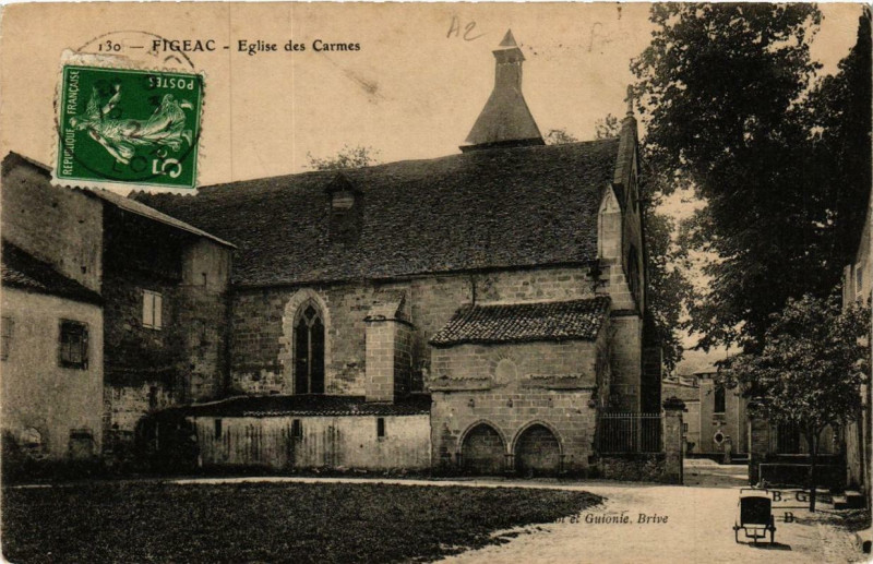Carte postale ancienne Figeac Eglise des Carmes à Figeac