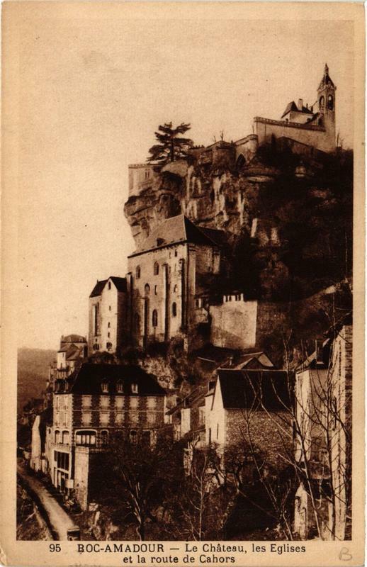 Carte postale ancienne Rocamadour Le Chateau les Eglises et la route de Cahors à Rocamadour