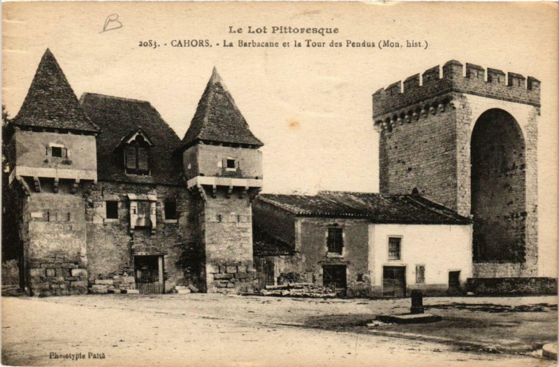 Carte postale ancienne Cahors La Barbacane et la Tour des Pendus à Cahors