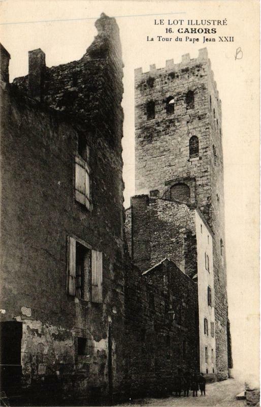 Carte postale ancienne Cahors La Tour du Pape Jean Xxii à Cahors