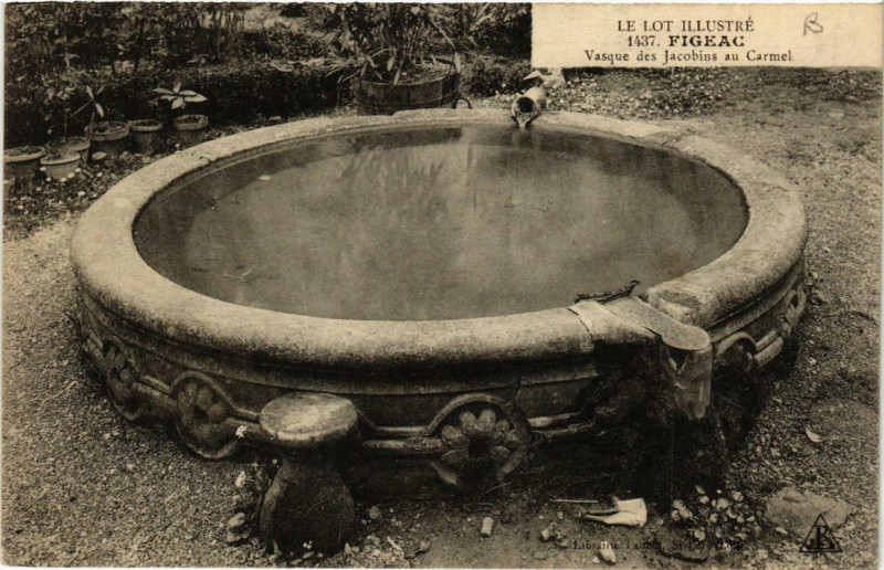 Carte postale ancienne Figeac Vasque des Jacobins au Carmel à Figeac