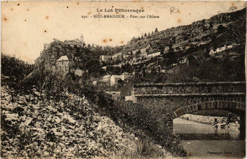 Carte postale ancienne Rocamadour Pont sur l'Alzou à Rocamadour