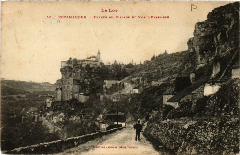 Carte postale ancienne Rocamadour Entrée du Village et Vue d'ensemble à Rocamadour