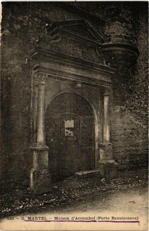 Carte postale ancienne Martel Maison d'Arcambal à Martel