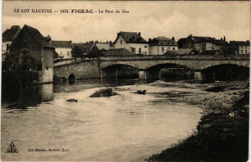 Carte postale ancienne Figeac - Le Pont du Gue à Figeac