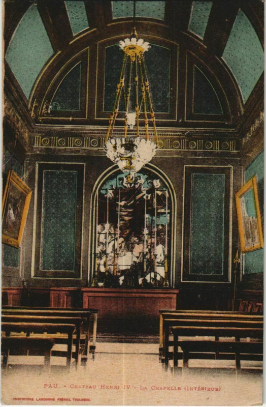 Carte postale ancienne Pau Chateau Henri Iv ,la Chapelle France à Pau