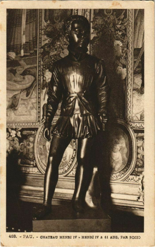 Carte postale ancienne Pau Chateau Henri IV,Henri Iv a 11 ans France à Pau