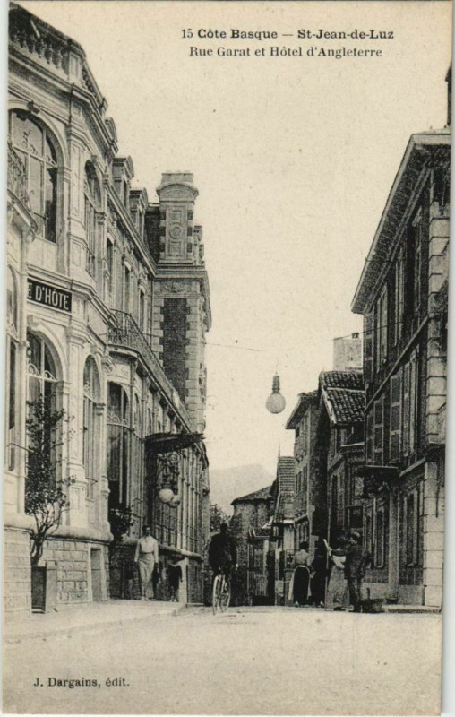 Carte postale ancienne St Jean de Luz Rue Garat et Hotel d'Angleterre France à Anglet