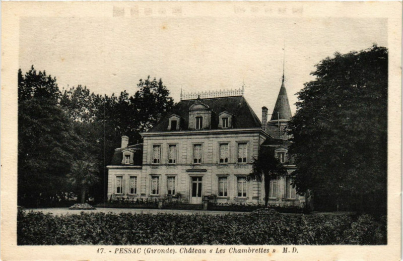 Carte postale ancienne Pessac - Chateau Les CHAMBREttes à Pessac