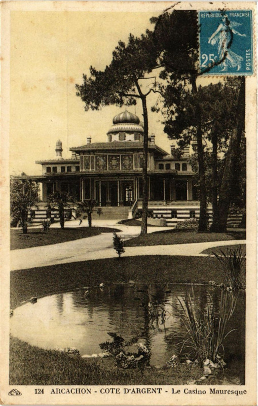 Carte postale ancienne Arcachon - Cote d'Argent - Le Casino Mauresque à Arcachon