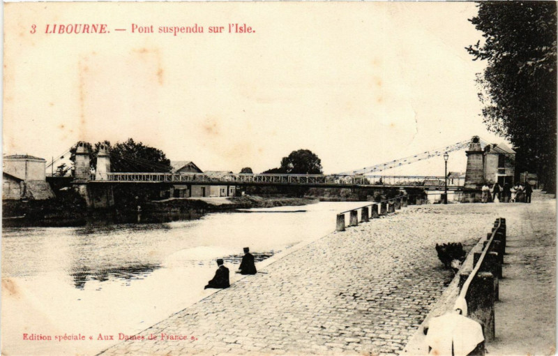 Carte postale ancienne Libourne - Pont suspendu sur l'Isle à Libourne