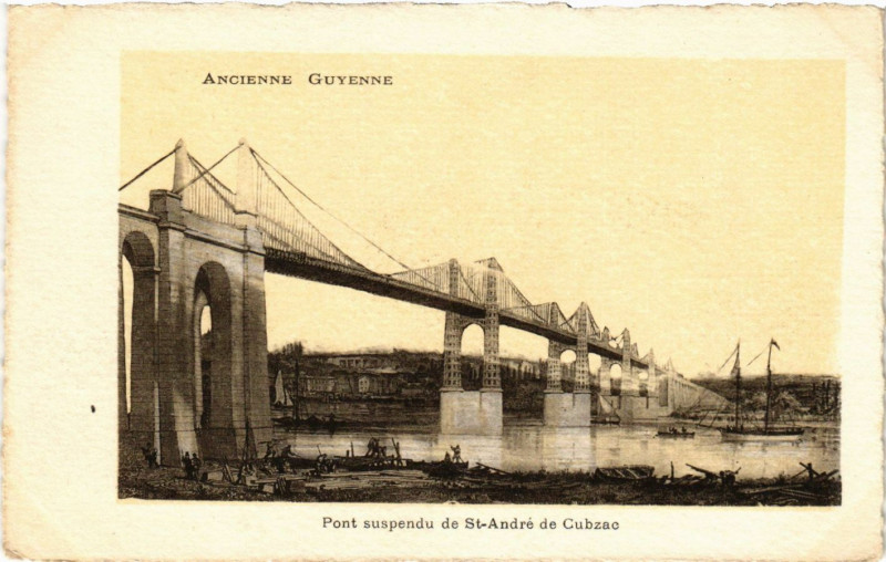 Carte postale ancienne Ancienne Guyenne - Pont suspendu de Saint-Andre de Cubzac