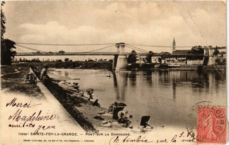Carte postale ancienne Sainte-Foy-la-Grande - Pont sur la Dordogne à Sainte-Foy-la-Grande
