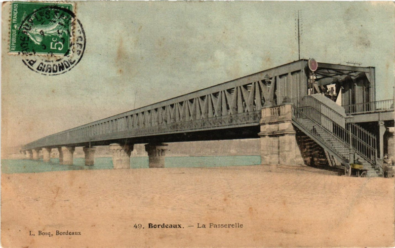 Carte postale ancienne Bordeaux - La Passerelle à Bordeaux