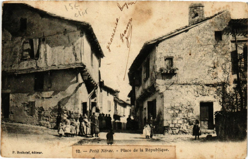 Carte postale ancienne Petit Nerac - Place de la Republique à Nérac