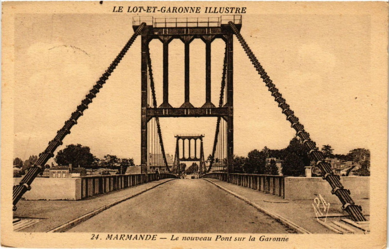 Carte postale ancienne Marmande - Le nouveau Pont sur la Garonne à Marmande
