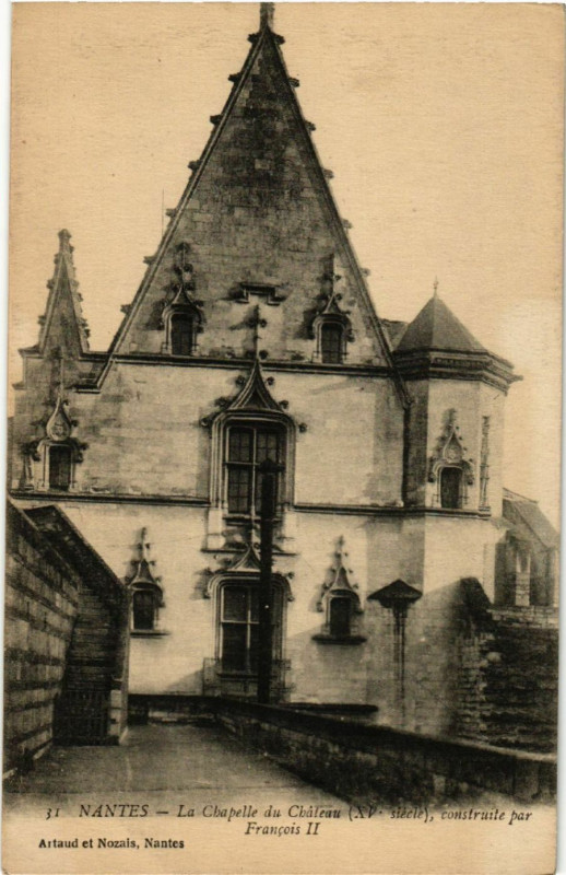 Carte postale ancienne Nantes La Chapelle du Chateau (Xv s) construit par Francois Ii à Nantes