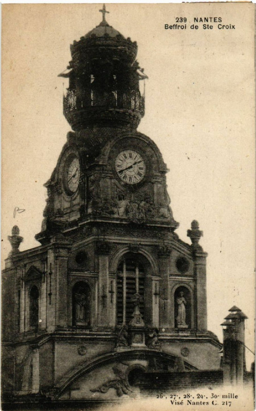 Carte postale ancienne Nantes - Beffroi de Sainte-Croix à Nantes