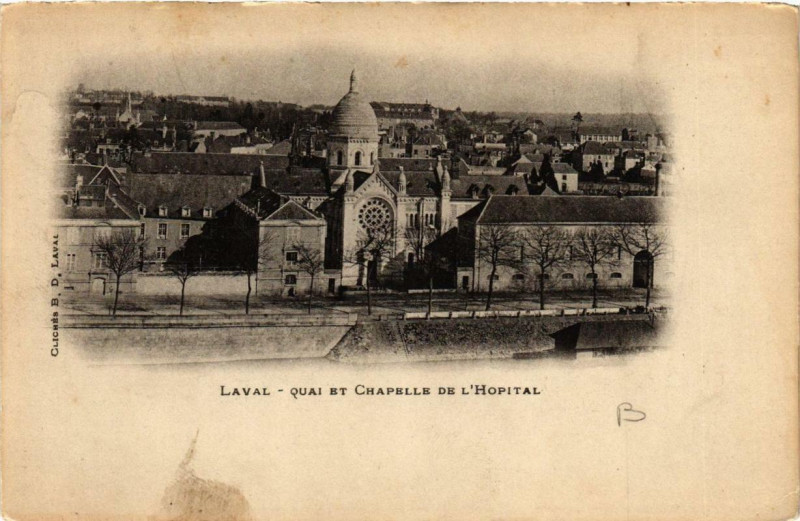 Carte postale ancienne Laval Quai et Chapelle de l'Hopital à Laval