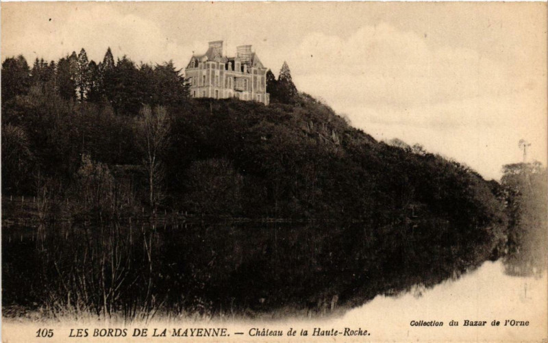 Carte postale ancienne Les Bords de la Mayenne Chateau de la Haute-Roche à Mayenne