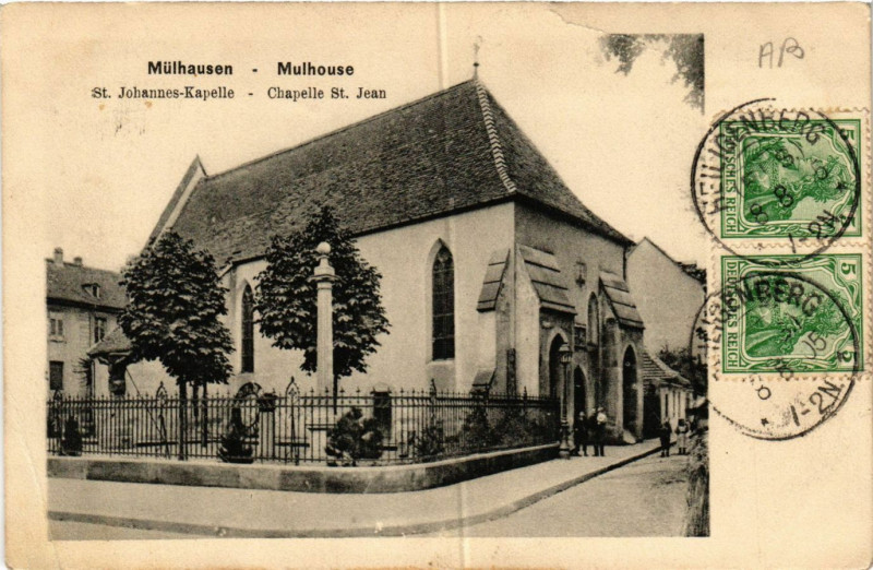Carte postale ancienne Mulhausen - Saint-Johannes-Kapelle - Mulhouse - Chapelle Saint-Jean à Mulhouse