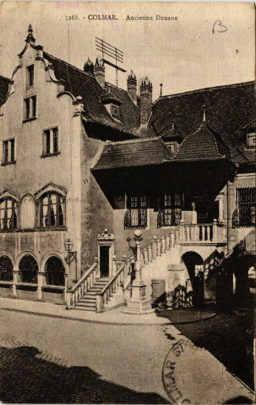 Carte postale ancienne Colmar - Ancienne Douane à Colmar