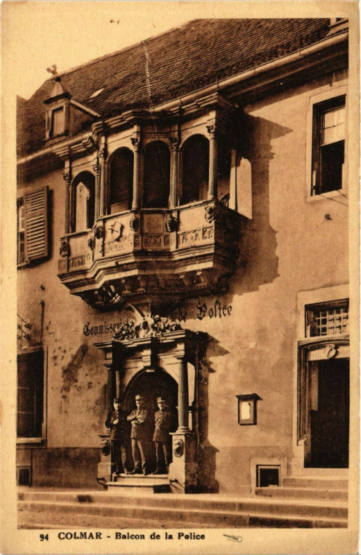 Carte postale ancienne Colmar - Balcon de la Police à Colmar