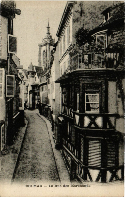 Carte postale ancienne Colmar - La Rue des Marchands à Colmar