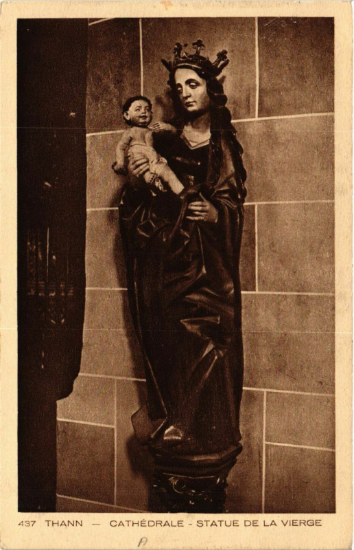 Carte postale ancienne Thann - Cathédrale - Statue de la Vierge à Thann