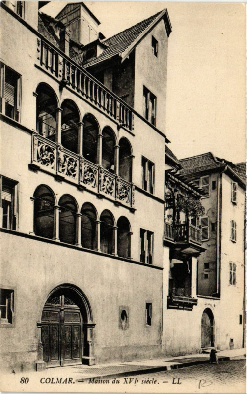 Carte postale ancienne Colmar - Maison du Xvi siecle à Colmar