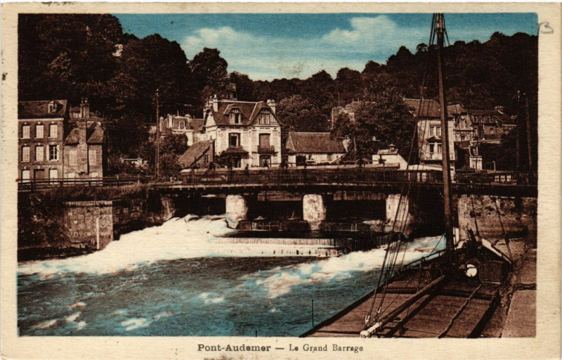 Carte postale ancienne Pont-Audemer - Le Grand Barrage à Pont-Audemer
