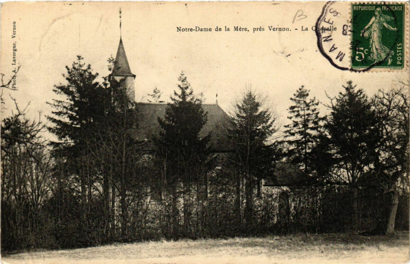 Carte postale ancienne N.-D. de la Mere pres Vernon - La Chapelle à Vernon