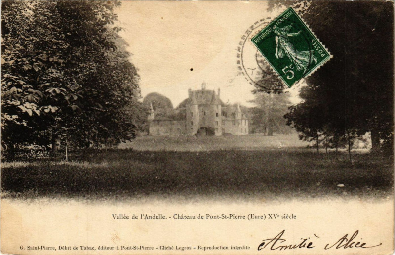 Carte postale ancienne Vallée de l'Andelle - Chateau de Pont-Saint-Pierre Xv siecle à Pont-Saint-Pierre
