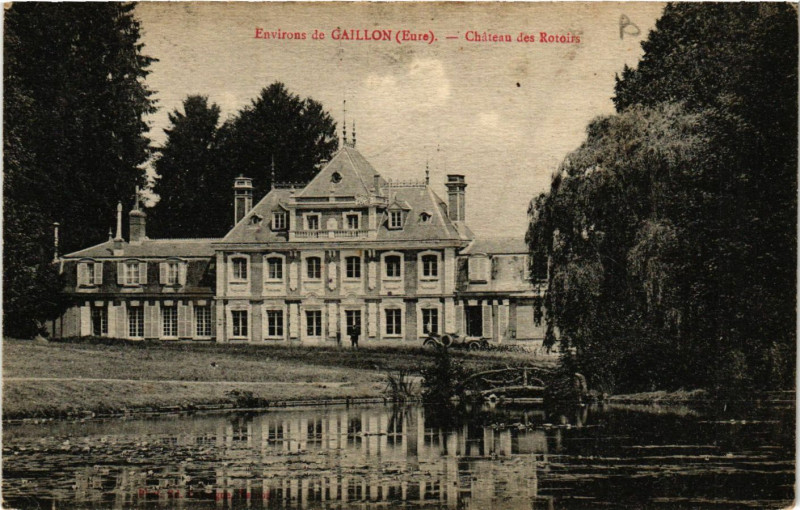 Carte postale ancienne Env. de Gaillon - Chateau des Rotairs à Gaillon