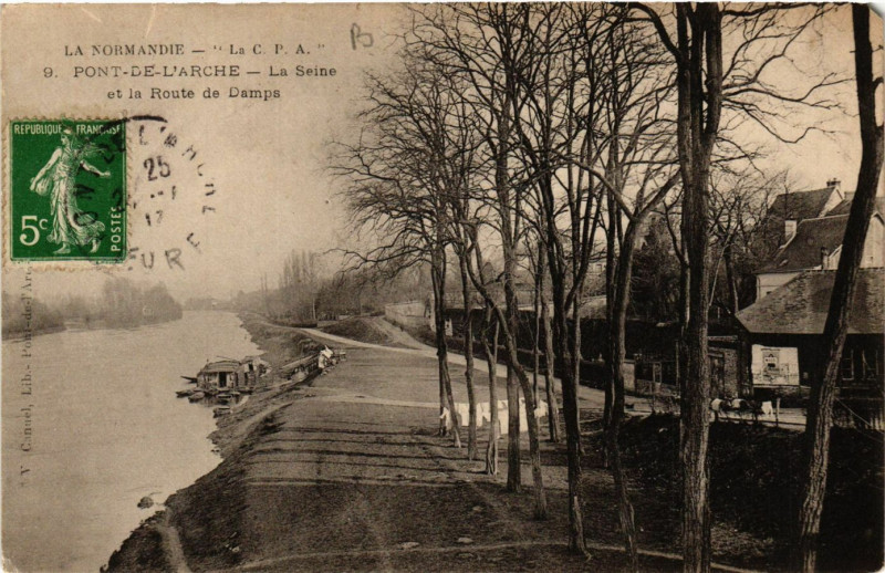 Carte postale ancienne La Normandie - Pont-de-l'Arche - La Seine et la Route à Pont-de-l'Arche