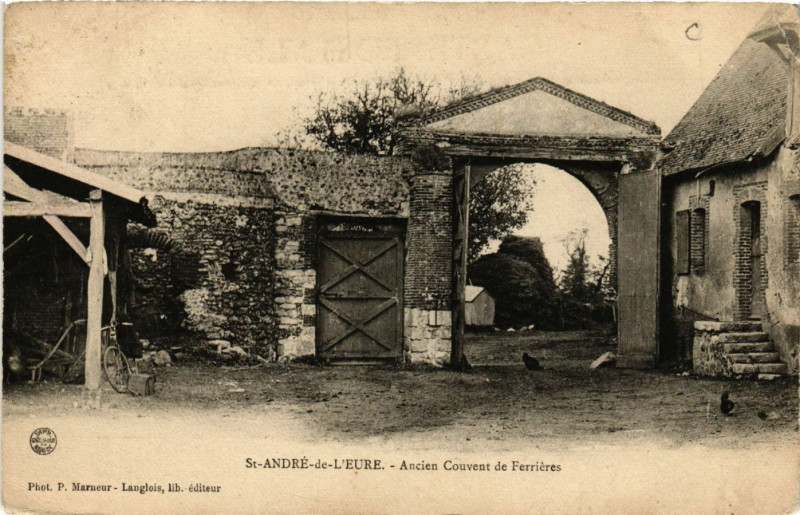 Carte postale ancienne Saint-Andre-de-L'Eure - Ancien Couvent de Ferrieres à Saint-André-de-l'Eure