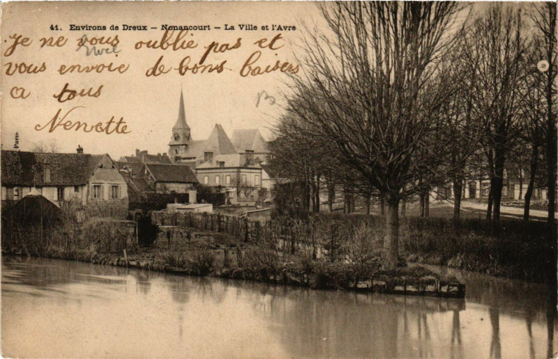 Carte postale ancienne Env. de Draux - Nonancourt - La Ville et l'Avre à Nonancourt