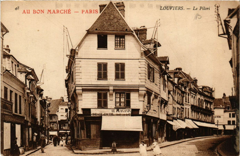 Carte postale ancienne Louviers - Le Pilorei - Au Bon Marche - Paris à Louviers
