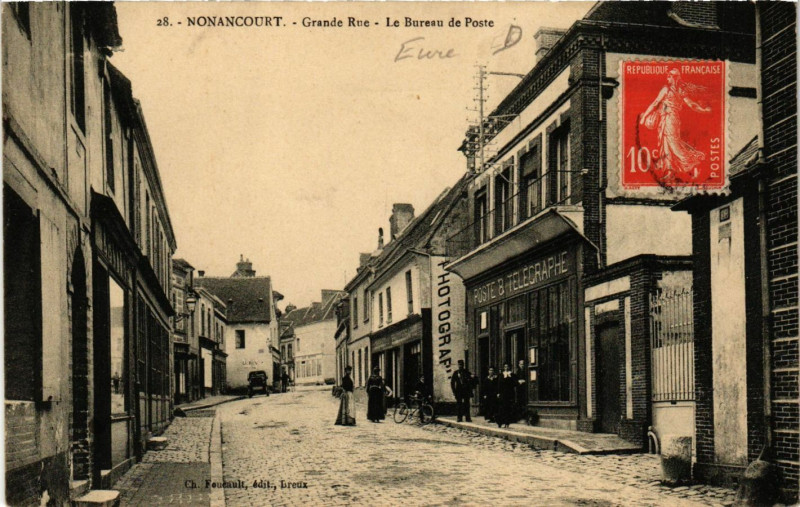 Carte postale ancienne Nonancourt - Grande-Rue - Le Bureau de Poste à Nonancourt