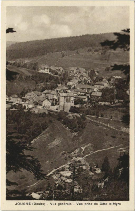 Carte postale ancienne Jougne Vue Generale - Vue prise de Cote-la-Myre à Jougne