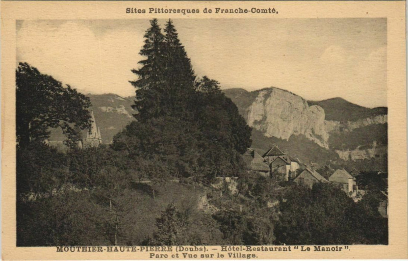 Carte postale ancienne Mouthier-Haute-Pierre Hotel-Restaurant Le Manoir - Parc et Vue à Mouthier-Haute-Pierre