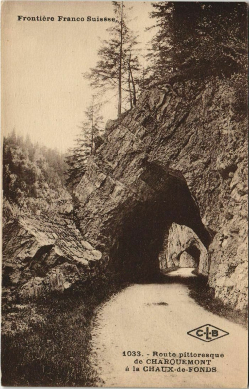 Carte postale ancienne Route Pittoresque de Charquemont a la Chaux-de-Fonds à Charquemont