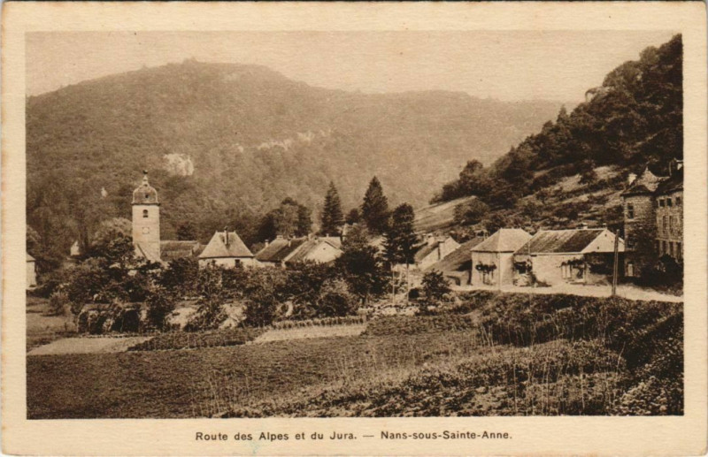 Carte postale ancienne Nans-sous-Sainte-Anne Vue - Route des Alpes et du Jura à Nans-sous-Sainte-Anne