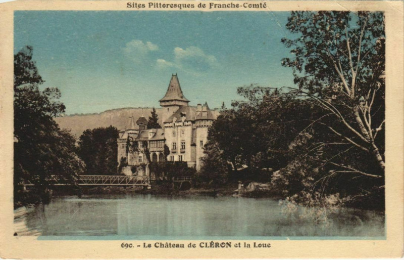 Carte postale ancienne Cleron Le Chateau de Cleron et la Loue à Cléron