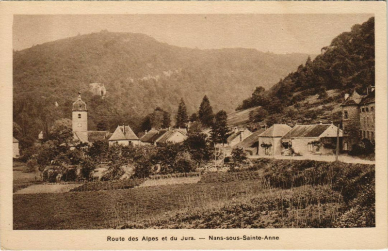 Carte postale ancienne Nans-sous-Sainte-Anne Vue - Route des Alpes et du Jura à Nans-sous-Sainte-Anne
