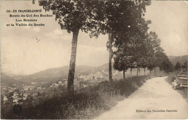Carte postale ancienne Route du Col des Roches - Les Brenets et la Vallee du Doubs à Doubs